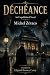 DÉCHÉANCE: Downfall (Englis...