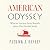 American Odyssey by Patrick J. Deneen