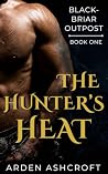 The Hunter's Heat by Arden Ashcroft The Hunter's Heat by Arden Ashcroft