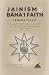 JAINISM & THE BAHA'I FAITH ...