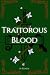 Traitorous Blood