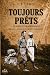 Toujours Prêts by J.P. Lewis