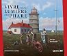 Vivre sous la lum...