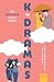 K-Dramas: The Ultimate Fan’...