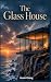 The Glass House
