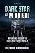 Dark Star at Midnight