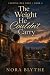 The Weight He Couldn't Carry by Nora Blythe