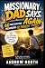 Missionary Dad Says, Again:...