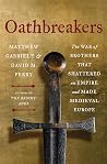 Oathbreakers: The...