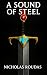 A Sound of Steel: Volume III