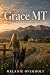 Grace MT: A Mercer Ranch Novel (The Mercer Ranch Series Book 1)
