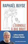 L'Évangile à bas ...