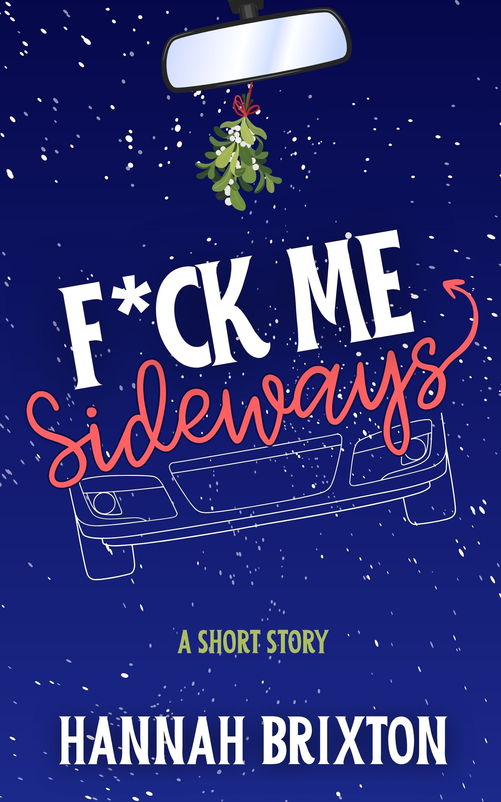 F*ck Me Sideways