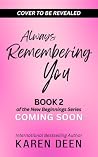 Always Rememberin...
