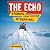 The Echo: Stories from the ...