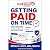 Getting Paid on Time: A Sma...