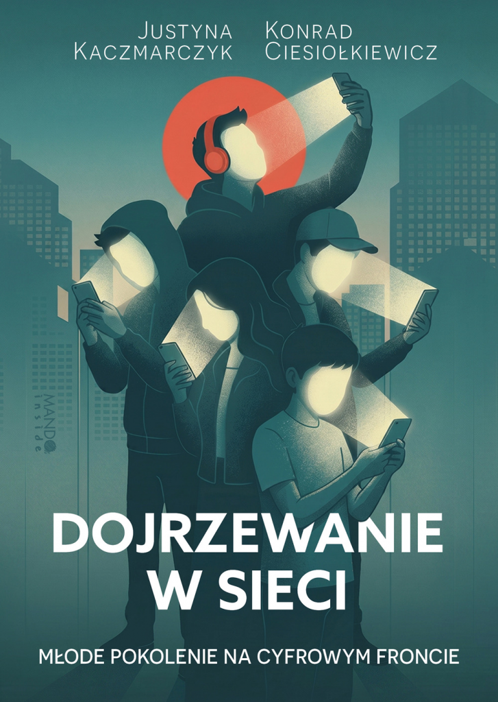 Dojrzewanie w sieci. Młode pokolenie na cyfrowym froncie (Paperback)