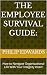 The Employee Survival Guide...