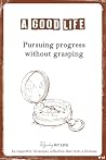 A Good Life: Purs...