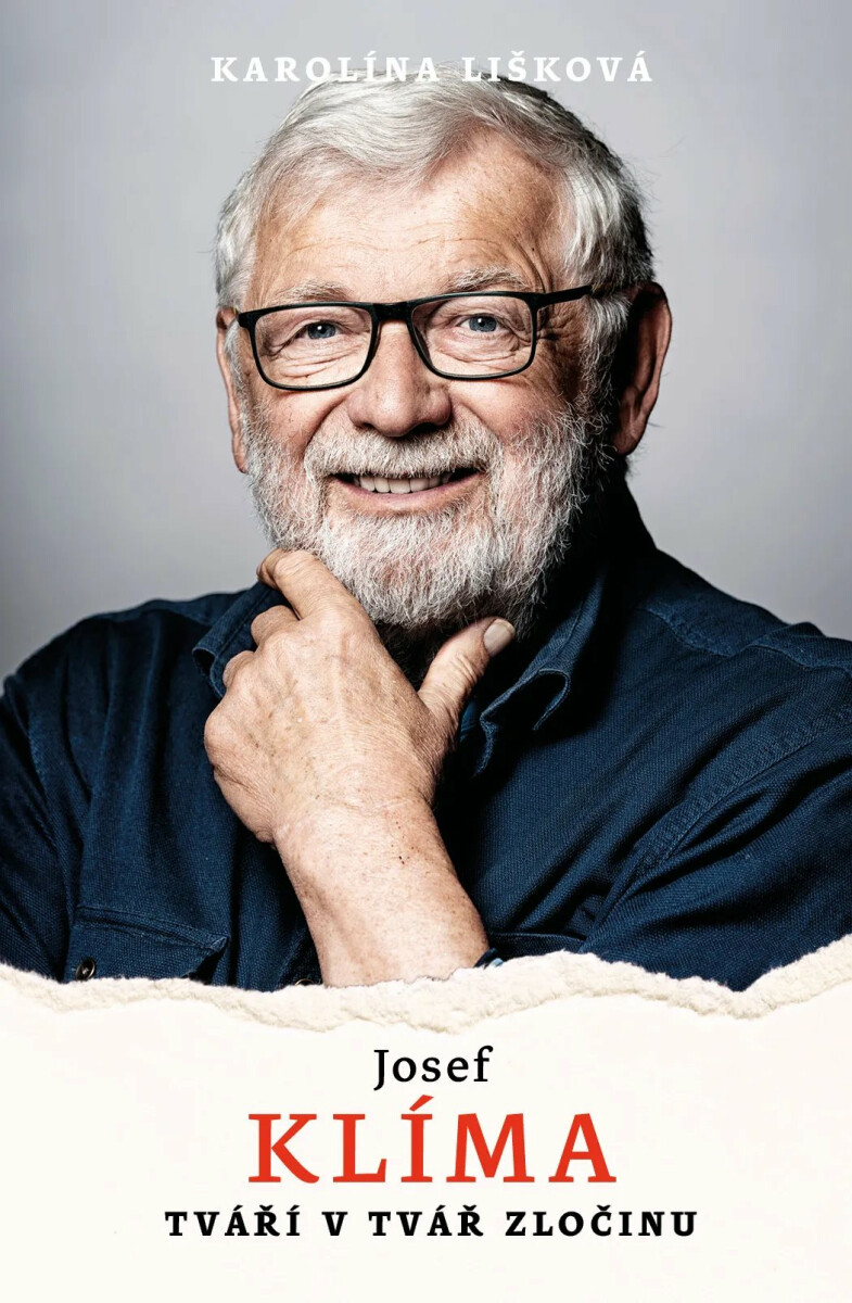Josef Klíma: Tváří v tvář zločinu