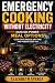 Emergency Cooking Without E...