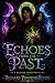 Echoes From The Past (Bless...