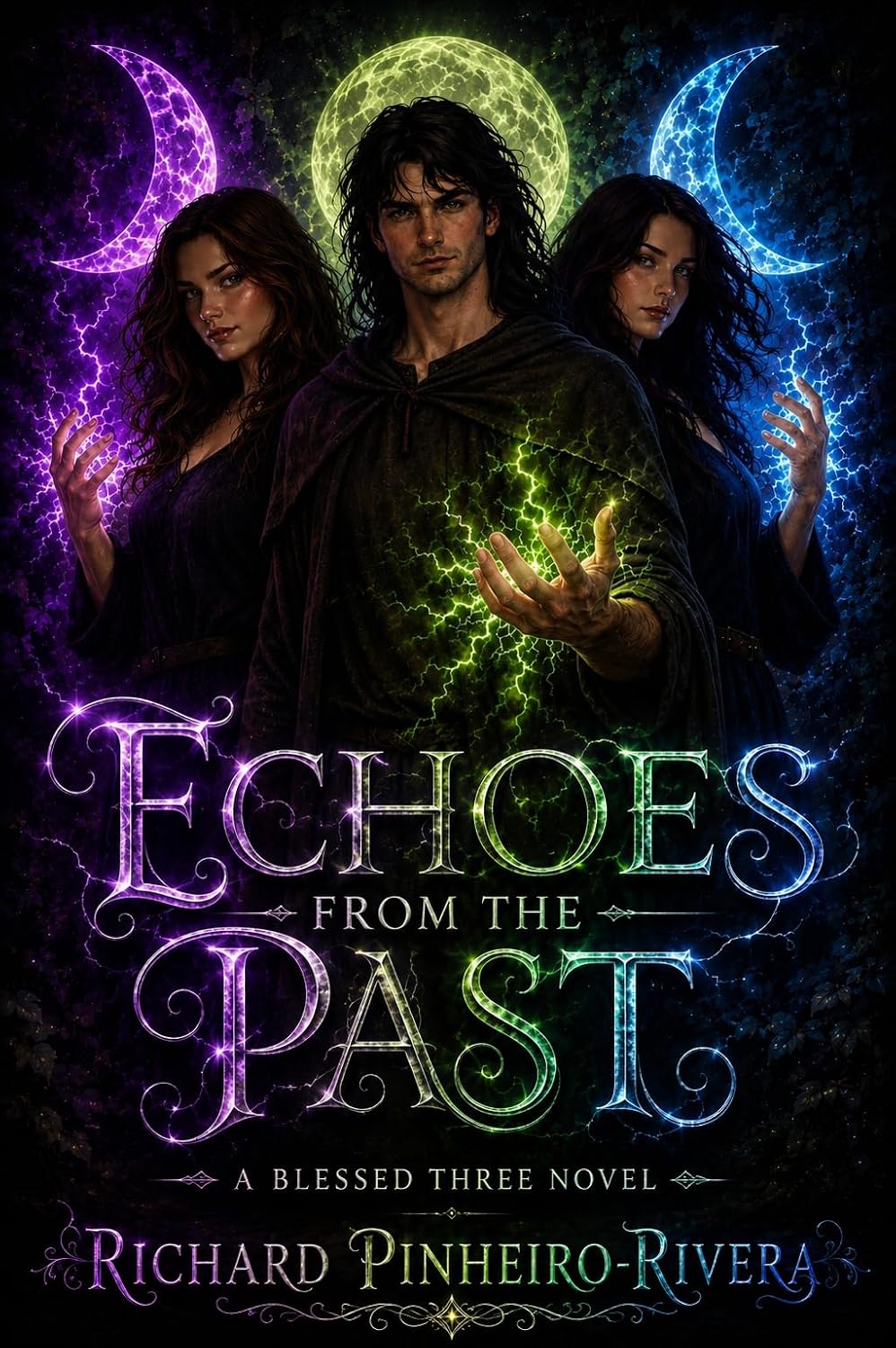 Echoes From The Past (Blessed Three Novels, #3)