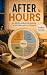 After Hours: An ADHD guide ...