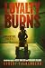 Loyalty Burns: Sierra Justi...