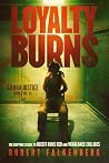 Loyalty Burns: Si...