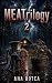 MEATrilogy 2