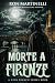 Morte a Firenze: Un thrille...