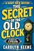 The Secret of the Old Clock by Carolyn Keene