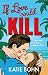 If Love Could Kill: an addi...