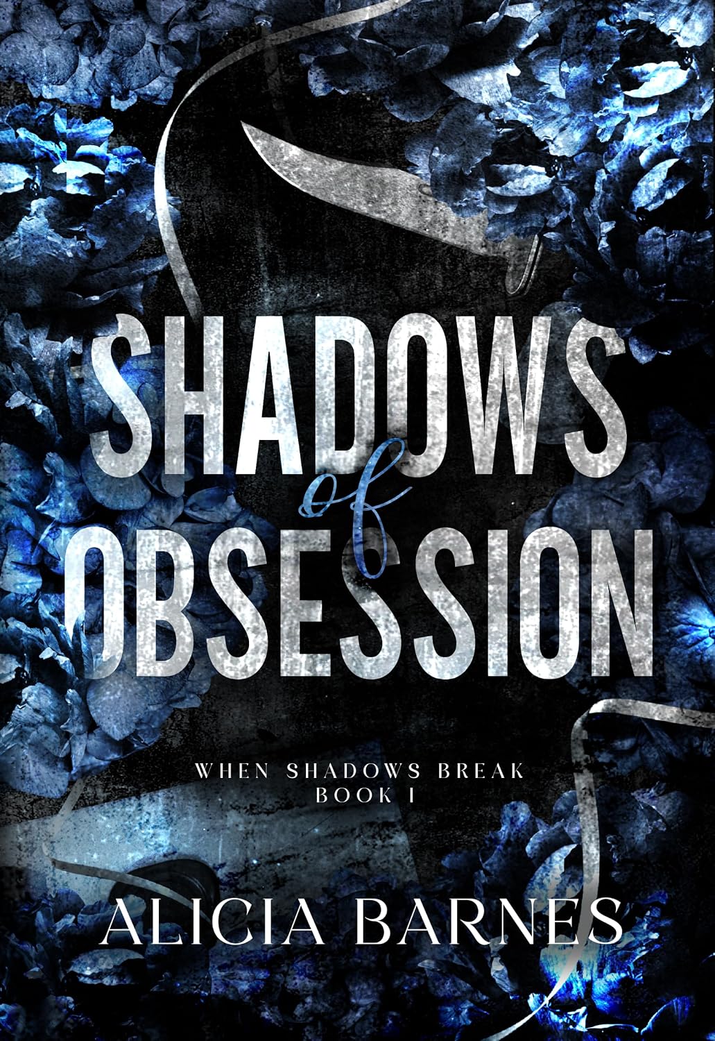 Shadows of Obsession (When Shadows Break, #1)