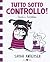 Tutto sotto controllo! by Sarah Andersen Tutto sotto controllo! by Sarah Andersen