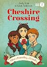 Cheshire Crossing by Andy Weir