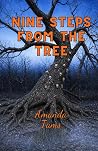 Nine Steps From the Tree