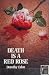Death is a Red Rose