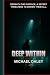 Deep Within: A Novel