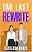 One Last Rewrite