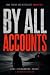 By All Accounts