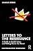 Letters to the Resistance: ...