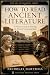 How to Read Ancient Literature by Nicholas Hartwell