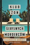Klub żon seryjnyc...