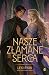 Nasze złamane serca (Nasze puste przysięgi, #4)