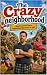 The Crazy neighborhood  by Amine El