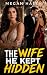 The Wife He Kept Hidden: A ...