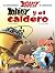 Astérix y el caldero by René Goscinny