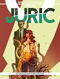 Orfani. Juric, Vol. 2: Storia di una principessa